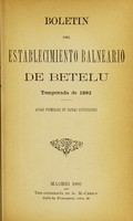 view Boletin del establecimiento balneario de Betelu temporada de 1892 : aguas premiadas en varias exposiciones.