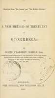 view On a new method of treating otorrhoea / by James Yearsley.