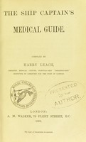 view The ship captain's medical guide / compiled by Harry Leach.