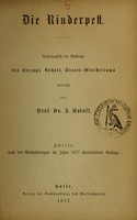 view Die Rinderpest : ursprünglich im Auftrage des Herzogl. Anhalt. Staats-Ministeriums verfasst / von F. Roloff.