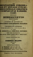 view De meningitidis cerebralis et spinalis cum hydrocephalo chronico complicatae rariori casu : dissertatio inauguralis ... / auctor Josephus Krafft ; opponentibus F. Richarz, W. Koenig, J. Olboeter.