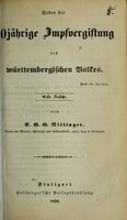 view Ueber die 50jährige Impfvergiftung des württembergischen Volkes / von C.G.G. Nittinger.