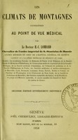 view Les climates de montagnes considérés au point de vue médical / par H.-C. Lombard.