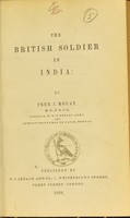 view The British soldier in India / by Fred. J. Mouat.