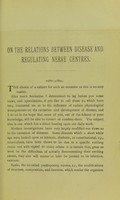 view On the relations between disease and regulating nerve centres : the Cavendish lecture for 1889 : delivered before the West London Medico-Chirurgical Society, on Friday, June 7th, 1889 / by James Andrew.