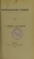 view Physiologische Studien / von P. Grützner und B. Luchsinger.