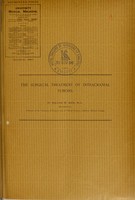 view The surgical treatment of intracranial tumors / by William W. Keen.