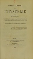 view Traité complet de l'hystérie / par H. Landouzy.