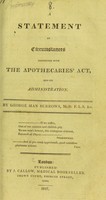 view A statement of circumstances connected with the Apothecaries' Act, and its administration / by George Man Burrows.