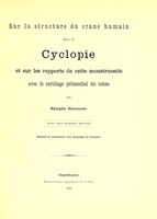 view Den menneskelige hjerneskals bygning ved cyclopia og misdannelsens forhold til hjerneskallens primordialbrusk / af Adolph Hannover.