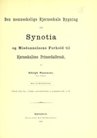 view Den menneskelige hjerneskals bygning ved synotia og misdannelsens forhold til hjerneskallens primordialbrusk / af Adolph Hannover.