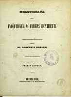 view Meletemata circa evolutionem ac formas cicatricum : commentationem physiologicam / scripsit Robertus Breuer.