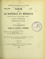 view De la cholécystite dans la fièvre typhoïde : thèse pour le doctorat en médecine présentée et soutenue le 24 juillet 1876, à 1 heure / par Paul Hagenmüller ; président de la thèse M. Bouchardat, juges MM. Potain, Gariel, Ollivier.