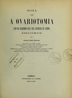 view Nota sobre a ovariotomia : lida na Academia Real das Sciencias de Lisboa em sessão de 19 de Abril de 1866 / por Antonio Maria Barbosa.