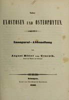 view Ueber Exostosen und Osteophyten : Inaugural-Abhandlung / von August Ritter von Genczik.