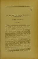 view The treatment of Graves' disease by thyroidectomy / by James J. Putnam.