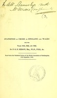 view Statistics of crime in England and Wales for the years 1842, 1843, and 1844 / by F.G.P. Neison.