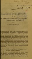 view Cases of malposition of the testicle, and of malformation of the male and female urino-genital organs / by Thomas Bryant.