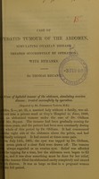view Case of hydatid tumour of the abdomen, simulating ovarian disease : treated successfully by operation, with remarks / by Thomas Bryant ; reported by Frederick Taylor.