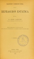 view Diagnóstico y correccion óptica de la refraccion estática / por el Dr Pedro Lagleyze.