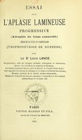 view Essai sur l'aplasie lamineuse progressive (atrophie du tissu connectif) : celle de la face en particulier (trophonévrose de Romberg) / par Louis Lande.