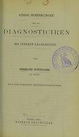 view Einige Bemerkungen über das Diagnosticiren bei inneren Krankheiten / von Hermann Nothnagel.