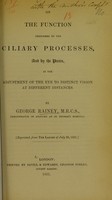 view On the function performed by the ciliary processes, and by the pecten, in the adjustment of the eye to distinct vision at different distances / by George Rainey.