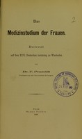 view Das Medizinstudium der Frauen : Referat auf dem XXVI. Deutschen Aerztetag zu Wiesbaden / von F. Penzoldt.