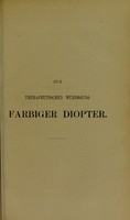 view Ophthalmologisch-klinisch Studien. Neue Folge. Zur therapeutischen Würdigung farbiger Diopter / von Hugo Gerold.