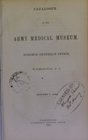 view Catalogue of the Army Medical Museum, Surgeon General's Office, Washington, D.C.