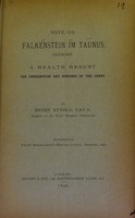 view Note on Falkenstein im Taunus, Germany, a health resort for consumption and diseases of the chest / by Henry Rundle.