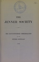 view The Gloucestershire commemoration of the Jenner centenary, 1896 / The Jenner Society.