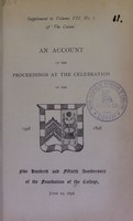 view An account of the proceedings at the celebration of the five hundred and fiftieth anniversary of the foundation of the College, June 22, 1898.