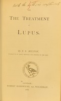 view On the treatment of lupus / by J.L. Milton.