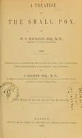 view A treatise on the small pox / by W.C. Maclean, 1849 ; translated and adapted for the natives of India, and translated from Hindoostanee into English and Teloogoo, by J. Shortt.