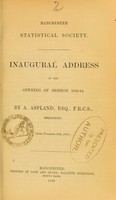 view Manchester Statistical Society, inaugural address at the opening of session 1863-64 / by A. Aspland.