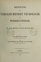 view Beiträge zur vergleichenden Neurologie der Wirbelthiere / von N. von Miklucho-Maclay.