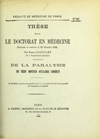 view De la paralysie du nerf moteur oculaire commun : thèse pour le doctorat en médecine présentée et soutenue le 30 décembre 1868 / par Henri Cassoulet.