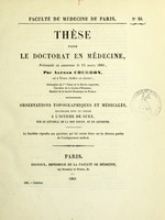 view Observations topographiques et médicales, recueillies dans un voyage a l'isthme de Suez, sur le littoral de la mer Rouge, et en Abyssinie : thèse pour le doctorat en médecine, présentée et soutenue le 15 mars 1861 / par Alfred Courbon.