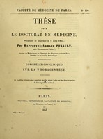 view Considérations cliniques sur la thoracentèse : thèse pour le doctorat en médecine, présentée et soutenue le 6 août 1853 / par Hippolyte-Armand Pinault.