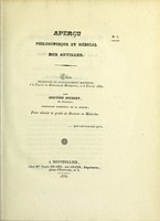 view Aperçu philosophique et médical des Antilles : thèse présentée et publiquement soutenue à la Faculté de médecine de Montpellier, le 5 février 1836 / par Aristide Joubert.