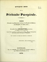 view Quelques mots sur la péritonite puerpérale : thèse présentée et publiquement soutenue à la Faculté de médecine de Montpellier, le 5 mars 1836 / par Alexandre-Léon Gogolewski.