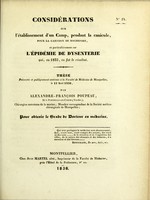 view Considérations sur l'établissement d'un camp, pendant la canicule, pour la garnison de Rochefort : et particulièrement sur l'épidémie de dysentérie qui, en 1835, en fut le résultat : thèse présentée et publiquement soutenue à la Faculté de médecine de Montpellier, le 11 avril 1836 / par Alexandre-François Poupeau.