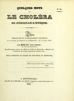 view Quelques mots sur le choléra de Nézignan-l'Évêque : thèse présentée et publiquement soutenue à la Faculté de médecine de Montpellier, le 18 avril 1836 / par Rouan (Paul-Joseph).