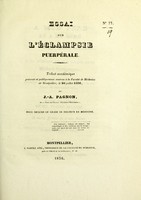 view Essai sur l'éclampsie puerpérale : tribut académique présenté et publiquement soutenu à la Faculté de médecine de Montpellier, le 20 juillet 1836 / par J.-A. Pagnon.