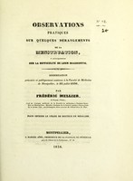 view Observations pratiques sur quelques dérangements de la menstruation, et principalement sur la difficulté de leur diagnostic : dissertation présentée et publiquement soutenue à la Faculté de médecine de Montpellier, le 18 juillet 1836 / par Frédéric Mellier.