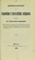 view Estirpazioni di parotide e massatère scirrosi : eseguite da Giovanni Gorgone.