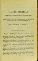 view Diphtheria : its history, pathology, nature and treatment : an essay which received the first prize of the Medical Association of the State of Georgia, June, 1866 / by E.S. Gaillard.