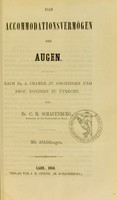 view Das Accommodationsvermögen der Augen : nach Dr. A. Cramer zu Groningen und Prof. Donders zu Utrecht / von C.H. Schauenburg.