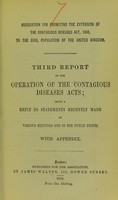 view Third report on the operation of the Contagious Diseases Acts : being a reply to statements recently made at various meetings and in the public prints : with appendix / Association for Promoting the Extension of the Contagious Diseases Acts.